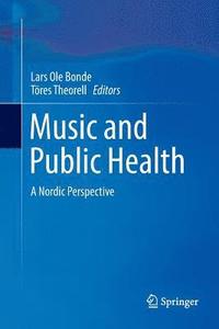 Music and Public Health (häftad)