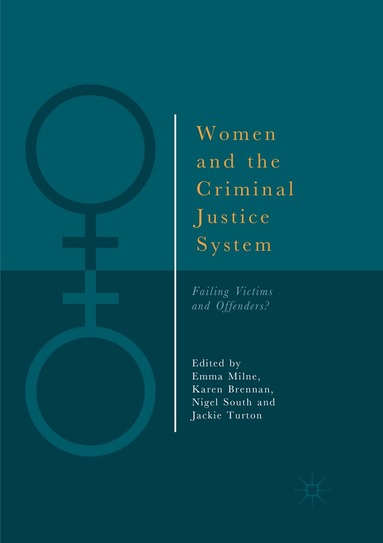Women and the Criminal Justice System (inbunden)