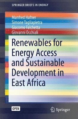 Renewables for Energy Access and Sustainable Development in East Africa (inbunden)