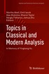 Topics in Classical and Modern Analysis