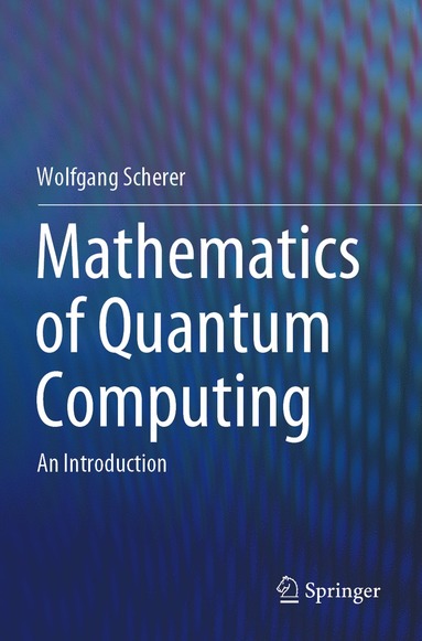 Mathematics of Quantum Computing (hftad)