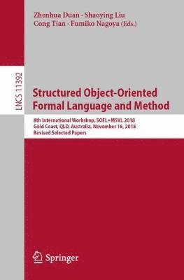 Structured Object-Oriented Formal Language and Method (inbunden)