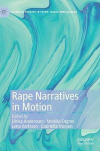 Rape Narratives in Motion (inbunden)