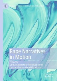 Rape Narratives in Motion (e-bok)