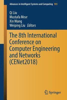 The 8th International Conference on Computer Engineering and Networks (CENet2018) (hftad)