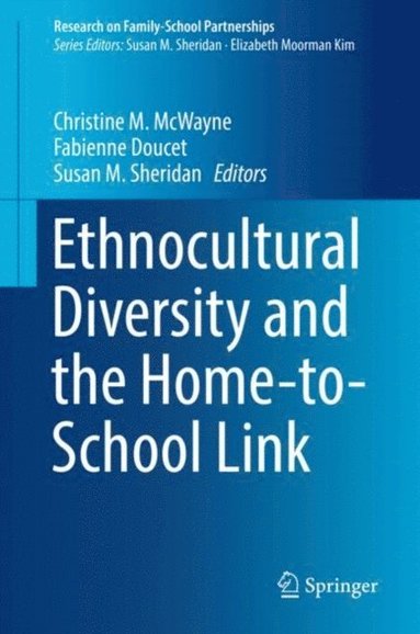 Ethnocultural Diversity and the Home-to-School Link (e-bok)