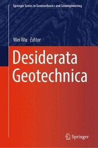 Desiderata Geotechnica (inbunden)