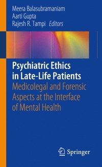 Psychiatric Ethics in Late-Life Patients (e-bok)