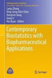 Contemporary Biostatistics with Biopharmaceutical Applications (inbunden)