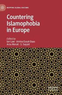 Countering Islamophobia in Europe (inbunden)
