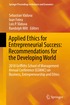 Applied Ethics for Entrepreneurial Success: Recommendations for the Developing World
