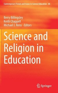 Science and Religion in Education (inbunden)