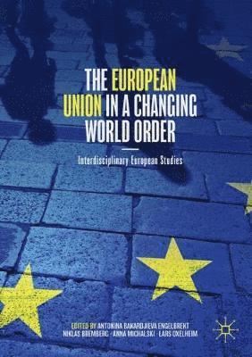 European Union in a Changing World Order (häftad)