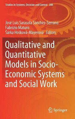 Qualitative and Quantitative Models in Socio-Economic Systems and Social Work (inbunden)