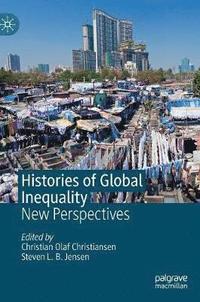 Histories of Global Inequality (inbunden)