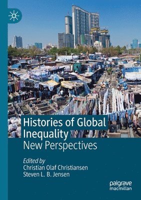 Histories of Global Inequality (inbunden)