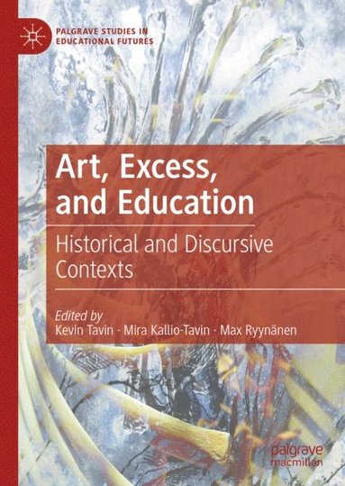 Art, Excess, and Education (hftad)