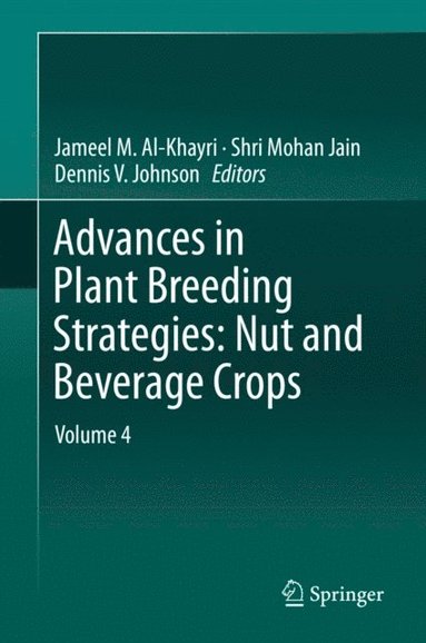 Advances in Plant Breeding Strategies: Nut and Beverage Crops (e-bok)