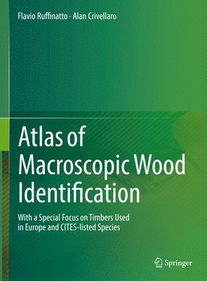 Atlas of Macroscopic Wood Identification (inbunden)