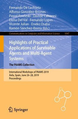 Highlights of Practical Applications of Survivable Agents and Multi-Agent Systems. The PAAMS Collection (hftad)