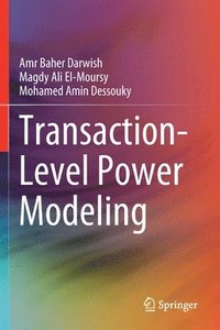 Transaction-Level Power Modeling (häftad)