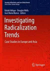 Investigating Radicalization Trends (e-bok)