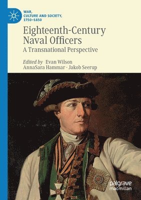 Eighteenth-Century Naval Officers (inbunden)