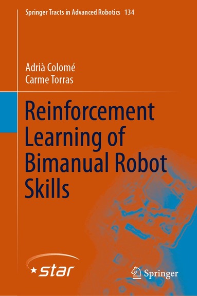 Reinforcement Learning of Bimanual Robot Skills (h�ftad)
