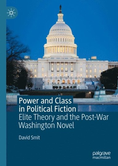 Power and Class in Political Fiction (e-bok)