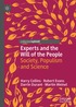 Experts and the Will of the People