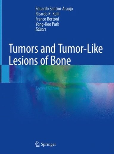 Tumors and Tumor-Like Lesions of Bone (e-bok)