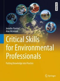 Critical Skills for Environmental Professionals (e-bok)