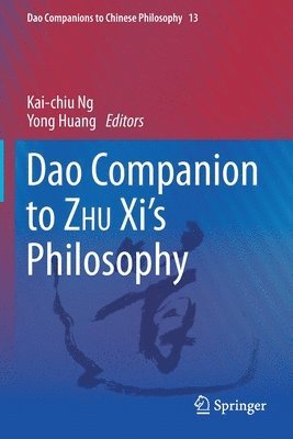 Dao Companion to ZHU Xi's Philosophy (häftad)