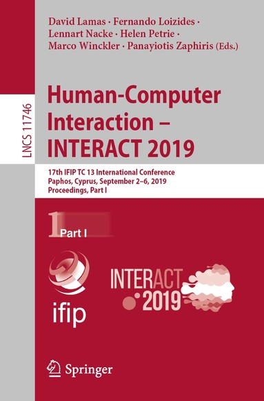 Human-Computer Interaction - INTERACT 2019 (h�ftad)
