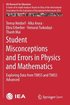 Student Misconceptions and Errors in Physics and Mathematics