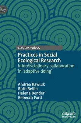 Practices in Social Ecological Research (inbunden)