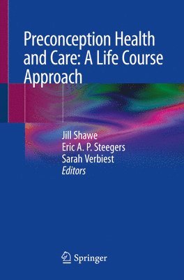 Preconception Health and Care: A Life Course Approach (häftad)