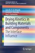 Drying Kinetics in Building Materials and Components