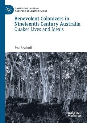 Benevolent Colonizers in Nineteenth-Century Australia (hftad)