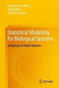 Statistical Modeling for Biological Systems (inbunden)
