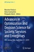 Advances in Optimization and Decision Science for Society, Services and Enterprises