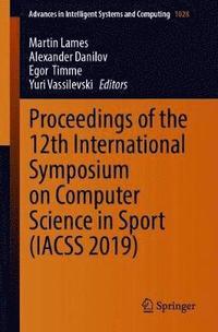 Proceedings of the 12th International Symposium on Computer Science in Sport (IACSS 2019) (hftad)