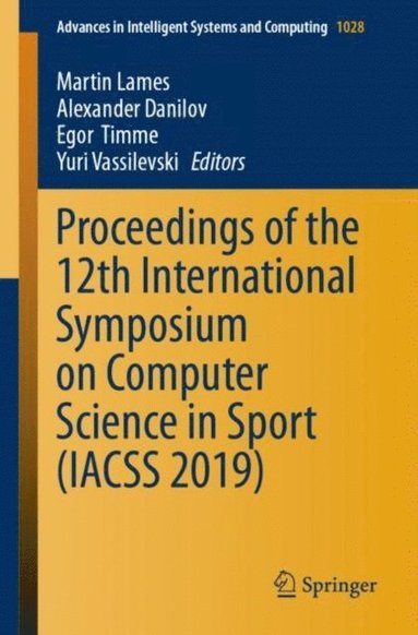 Proceedings of the 12th International Symposium on Computer Science in Sport (IACSS 2019) (e-bok)