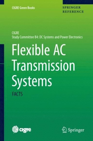 Flexible AC Transmission Systems (inbunden)