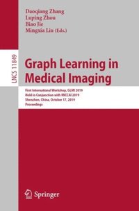 Graph Learning in Medical Imaging (e-bok)