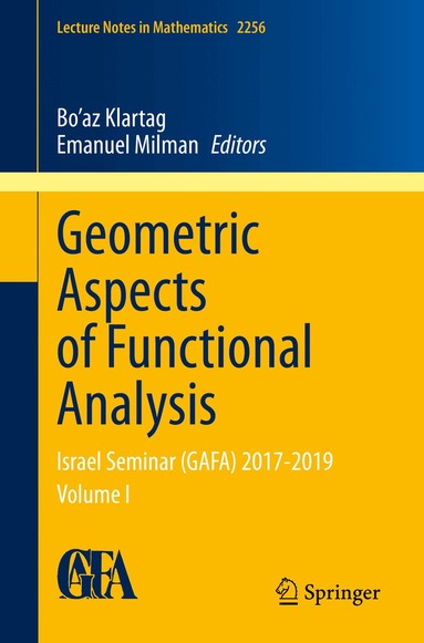 Geometric Aspects of Functional Analysis (h�ftad)
