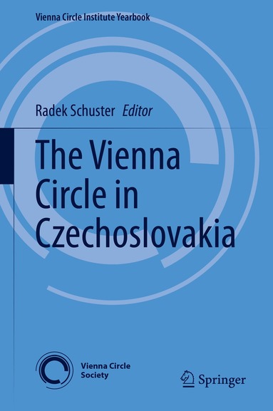Vienna Circle in Czechoslovakia - Radek Schuster - Bok (9783030363826 ...