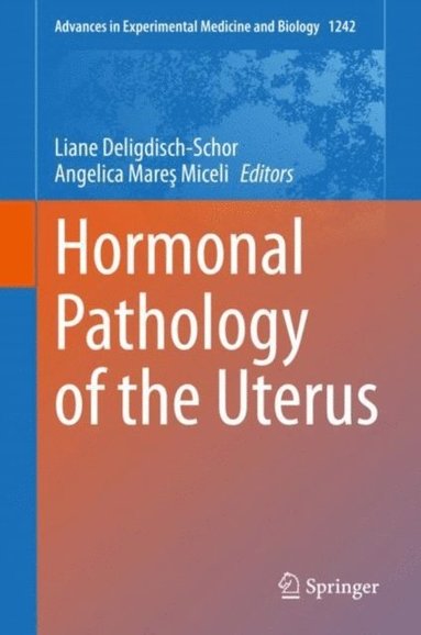 Hormonal Pathology of the Uterus (h�ftad)