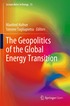 Geopolitics of the Global Energy Transition