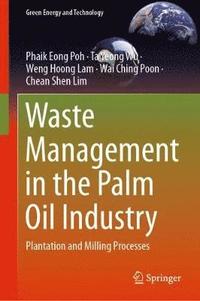 Waste Management in the Palm Oil Industry (inbunden)